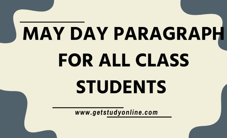 may day paragraph for All Classes