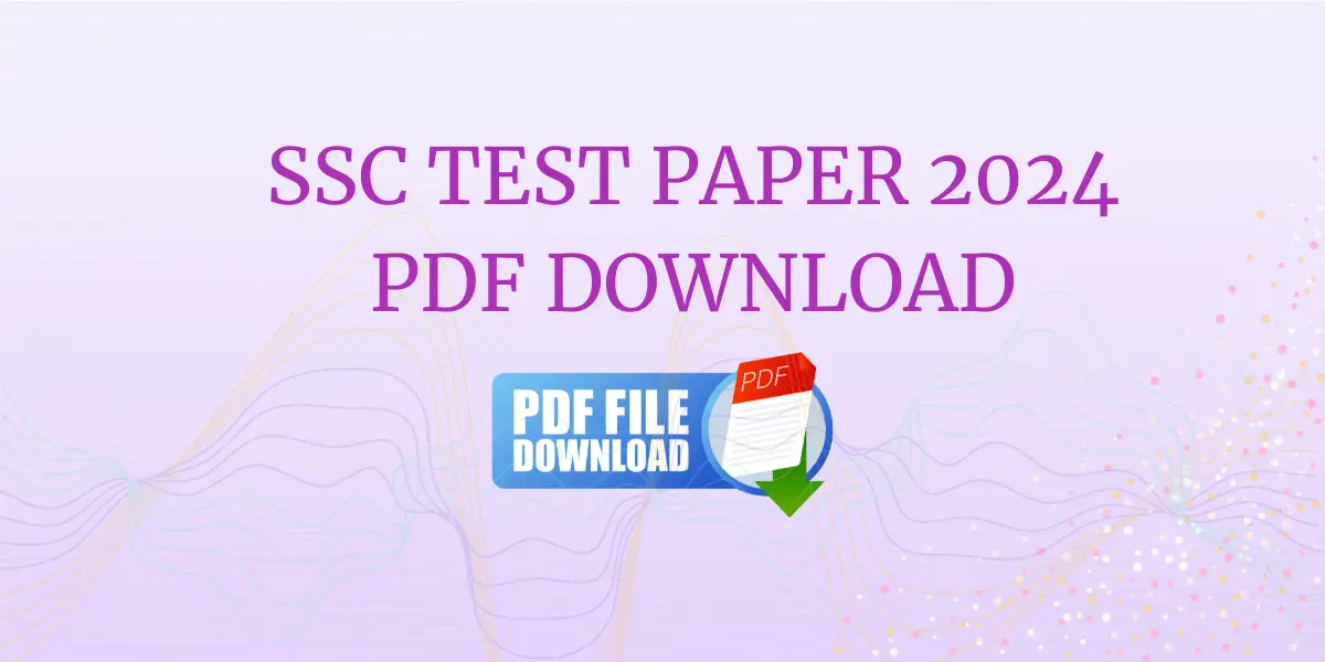 SSC test Paper 2024 pdf download