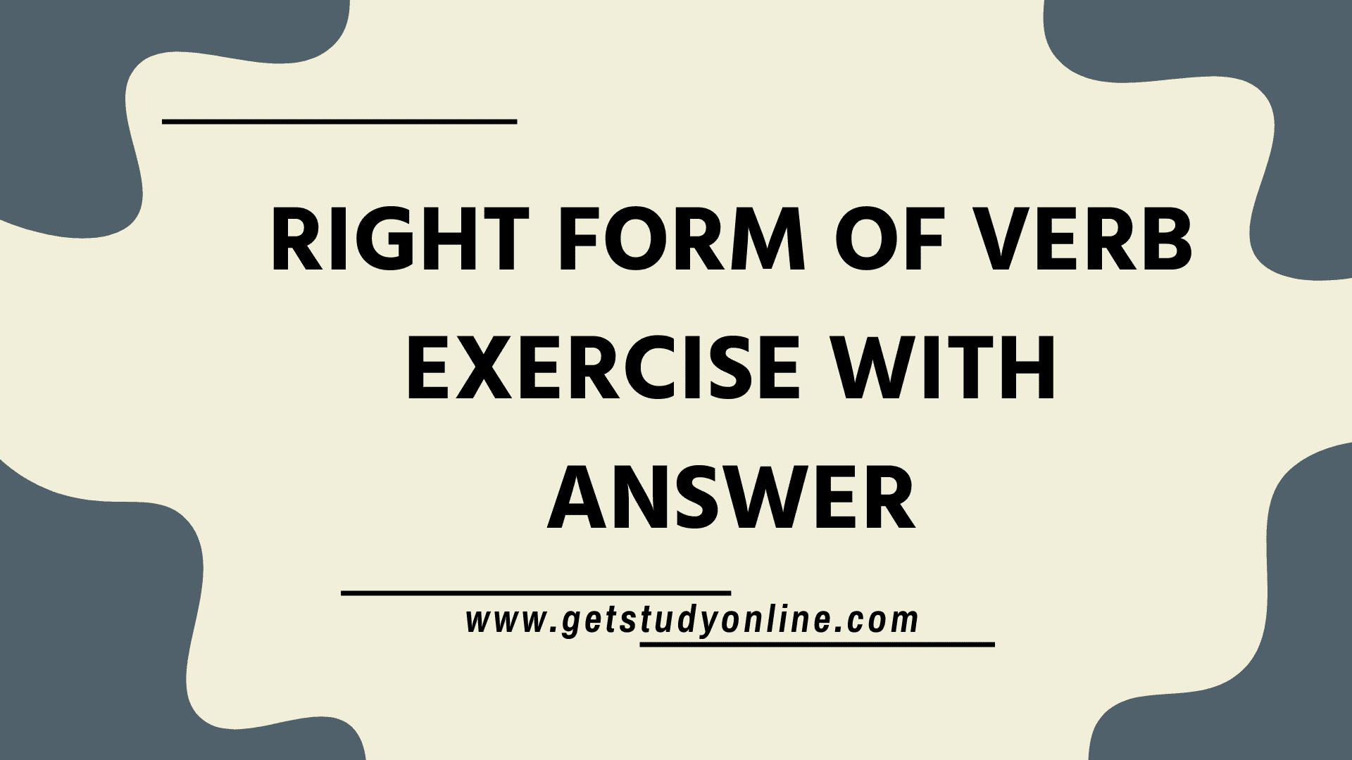 Right Form of Verb Exercise With Answer