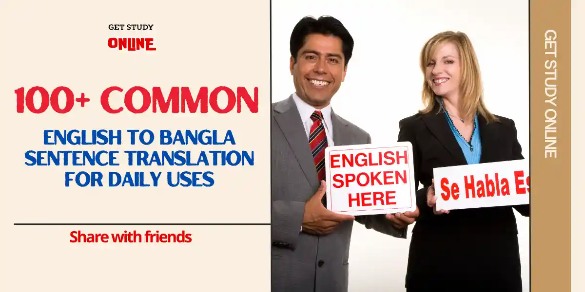 100+ Common English to Bangla Sentence Translation for Daily Uses