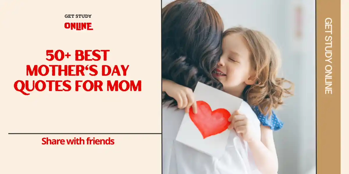50+ Best Mother’s day quotes for mom