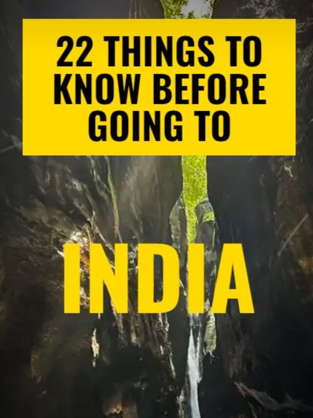 22 things to know before going to india